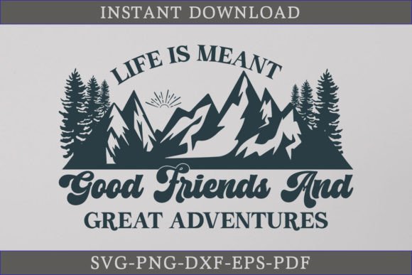 Download Good Friends and Great Adventures Shirt - Good friends Collection