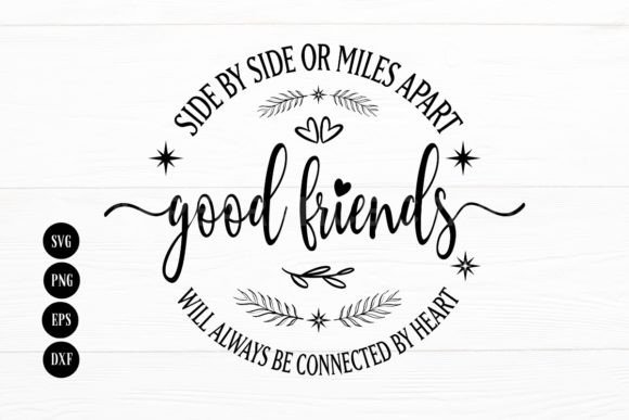 Download Side by Side or Miles Apart Good Friends - Good friends Collection